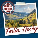 Ferlin Husky - American Portraits: Ferlin Husky '2020 - Album