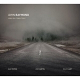 John Raymond - Foreign Territory '2015 - Album