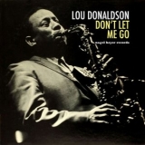 Lou Donaldson - Dont Let Me Go '2020 - Album