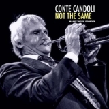 Conte Candoli - Not the Same '2020 - Album