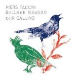 Piers Faccini - Our Calling '2025