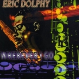 Eric Dolphy - Wherever I Go '1963