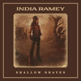 India Ramey - Shallow Graves '2020 - Album