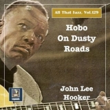 Leroy Carr - All that Jazz, Vol. 129: Hobo on Dusty Roads '2020 - Album