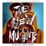 Mark Snow - The New Mutants (Original Motion Picture Soundtrack) '2020 - Album