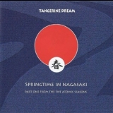 Tangerine Dream  - Springtime In Nagasaki '2007