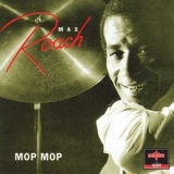 Max Roach - Mop Mop '1995 - Album