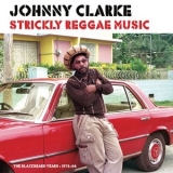 Johnny Clarke - Strickly Reggae Music (The Blackbeard Years 1976-86) '2020 - Album