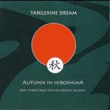 Tangerine Dream - Autumn In Hiroshima '2008