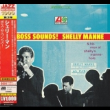 Shelly Manne - Boss Sounds! '1966 [2012] - Album