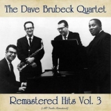 Dave Brubeck - Remastered Hits Vol. 3 (All Tracks Remastered) '2021 - Album