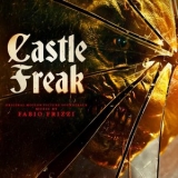 Fabio Frizzi - Castle Freak (Original Motion Picture Soundtrack) '2021 - Album