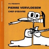 Pierre Vervloesem - Chef-doeuvre '1999 [2014] - Album