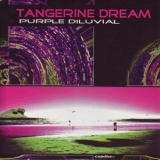 Tangerine Dream   - Purple Diluvial '2008