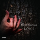 Erdal Erzincan - Dongu '2018 - Album