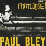 Paul Bley - Footloose! '1992