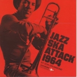 Don Drummond - Jazz Ska Attack By Don Drummond '2006 - Album