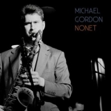 Michael Gordon - Michael Gordon Nonet '2019