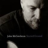 John McCutcheon - Storied Ground '1999 - Album