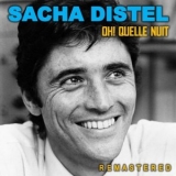 Sacha Distel - Oh! Quelle nuit (Remastered) '2020 - Album