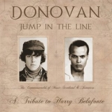 Donovan - Jump In The Line: A Tribute To Harry Belafonte '2019 - Album