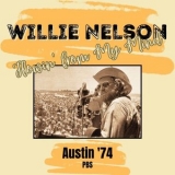 Willie Nelson - Flowin From My Mind (Live Austin 74) '2025 - Album