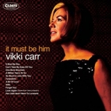 Vikki Carr - It Must Be Him / Bonus Track '2018 - Album