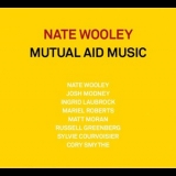 Nate Wooley - Mutual Aid Music '2021 - Album