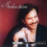 Gabriel Mark Hasselbach - Seduction '1994