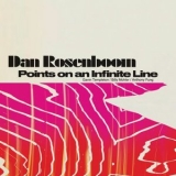 Dan Rosenboom - Points on an Infinite Line '2020 - Album