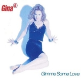 Gina G - Gimme Some Love (Remixes) '1997 - Album