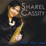 Sharel Cassity - Just For You '2008