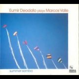 Eumir Deodato - Plays Marcos Valle-Summer Samba '2002 - Album