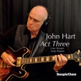 John Hart - Act Three '2020 - Album