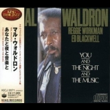 Mal Waldron - You and the Night and the Music '2005 - Album