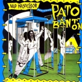 Mad Professor - Mad Professor Captures Pato Banton '1985