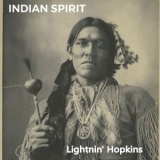 Lightnin Hopkins - Indian Spirit '2019 - Album