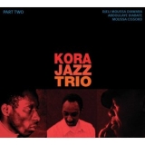 Kora Jazz Trio - Part Two '2005 - Album