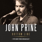 John Prine - Bottom Line - 1978 New York Broadcast '2015 - Album