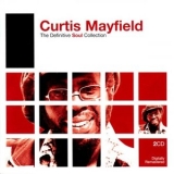 Curtis Mayfield - The Definitive Soul Collection '2006 - Album