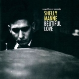 Shelly Manne - Beautiful Love '2019 - Album