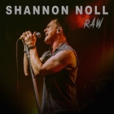 Shannon Noll - Raw '2021