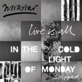 Novastar - Live is All - In The Cold Light of Monday - Stripped '2019 - Album