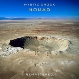 Mystic Crock - Nomad (Remastered 2025) '2025