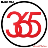 Black Milk - Album Of The Year '2010