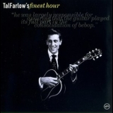 Tal Farlow - Tal Farlows Finest Hour '2001 - Album