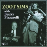 Zoot Sims - Zoot Sims with Bucky Pizzarelli '2008