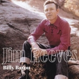 Jim Reeves - Billy Bayou (Remastered) '2025