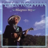 Peter Rowan - Bluegrass Boy '1996 - Album