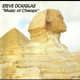 Steve Douglas - Music of Cheops '1988